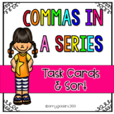 Commas In A Series- Task Cards/ Sort Game