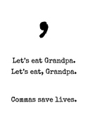 Commas Save Lives Poster