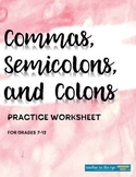 Commas Semicolons and Colons Worksheet Mechanics Practice 