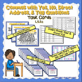 Commas & Yes, No, Direct Address & Tag Questions Task Cards