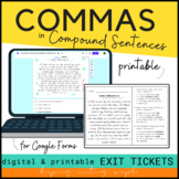 Commas in Compound Sentences Exit Tickets • Google Forms & PRINT