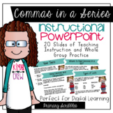 Commas in a Series Instructional PowerPoint