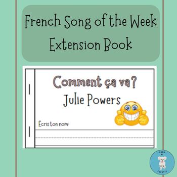 Preview of Comment ça va? - Julie Powers ** Extension Book and Flashcards