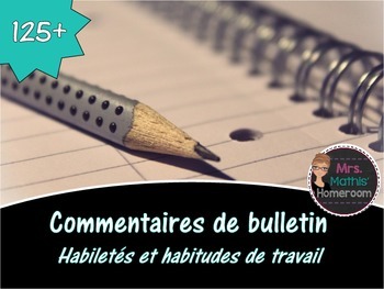 Preview of Commentaires de bulletin (Learning Skills Report Card Comments, French)