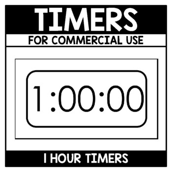 Preview of Commercial Use Timers for Digital Products Black and White Timer 1 Hour Timer