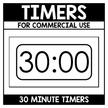 Preview of Commercial Use Timers for Digital Products Black and White Timer 30 Minute Timer
