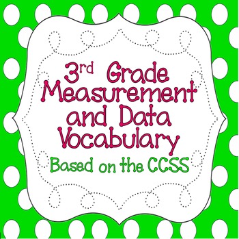 Preview of Common Core 3rd Grade Measurement & Data Vocabulary Posters & Flash Cards
