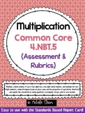 Common Core 4.NBT.5 {Multiplication Assessment & Rubrics}
