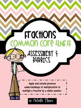 Preview of Common Core 4.NF.4 {Multiplying Fractions Assessments & Rubrics}