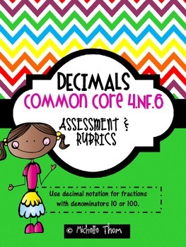 Preview of Common Core 4.NF.6 {Fraction and Decimal Assessments & Rubrics}