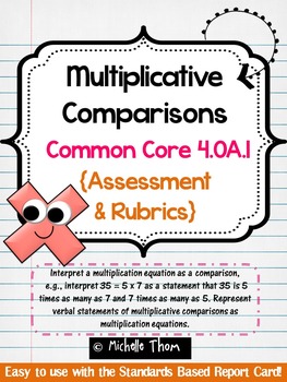 Preview of Common Core 4.OA.1 {Multiplication Assessment & Rubrics}