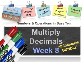 Preview of Week 8 Multiplying Decimals Common Core 5th Grade EDI Math Lessons
