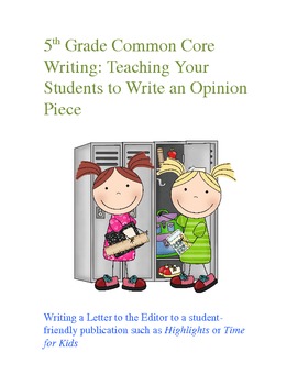 Preview of Common Core: 5th Grade Opinion Writing