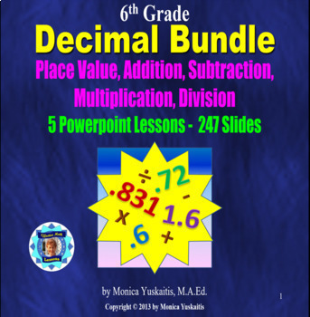 Preview of 6th Grade Decimal Bundle - 5 Powerpoint Lessons - 247 Slides