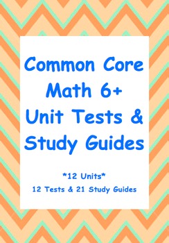Preview of Common Core 6th Grade Math Unit Test & Study Guide Bundle: ENTIRE YEAR (12Units)