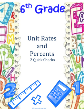 Preview of 6th Grade Unit Rates and Percents Quick Checks