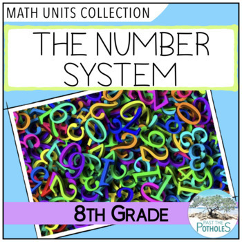 Preview of 8th Grade Common Core Math Unit: The Number System Rational & Irrational Numbers