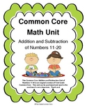Common Core Addition and Subtraction Unit (Numbers 11-20)