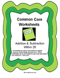 Common Core Addition and Subtraction within 20 Worksheets