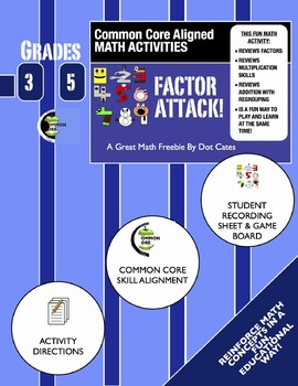 Preview of Common Core Aligned Factor Attack! A Factor Game for Gr. 3-5