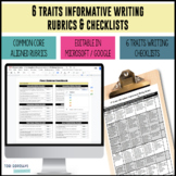6 Traits Informative Writing Rubrics for 6, 7, 8 - DIGITAL