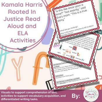 Preview of Common Core Aligned Kamala Harris Rooted In Justice Read Aloud ELA Activities