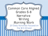 Common Core Aligned Middle Grades Narrative Writing Morning Work