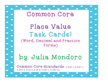 Preview of Common Core Aligned Place Value Task Cards! (Word, Decimal, and Fraction Form)