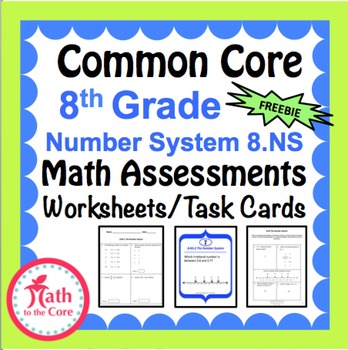 Preview of Common Core Assessments Math - 8th - Eighth Grade - Number System 8.NS with Key
