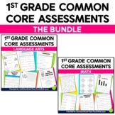 Common Core Assessments for 1st Grade Language Arts & Math Bundle