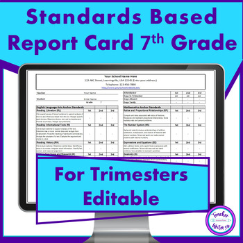 Preview of Standards Based Report Card 7th Grade for Trimesters Common Core