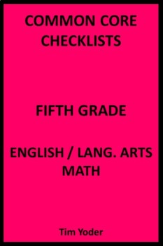 Preview of Common Core Checklists – Fifth Grade English/Language Arts and Math