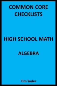Preview of Common Core Checklists – High School Math – Algebra