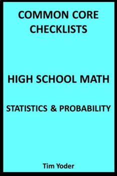 Preview of Common Core Checklists – High School Math – Statistics & Probability