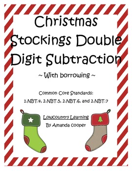 Preview of Common Core Christmas Stockings Double Digit Subtraction w/ BORROWING