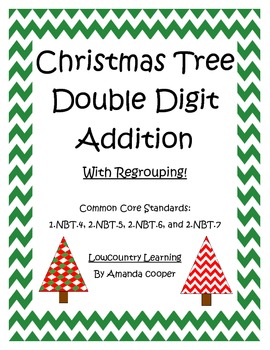 Preview of Common Core Christmas Tree Double Digit Addition w/ REGROUPING