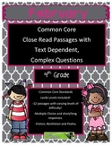February 4th Common Core Close Read Passages & Complex Questions