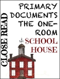 Multiple Perspectives Lesson: One-Room School House Close Read