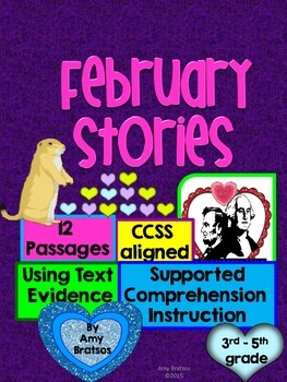 Preview of Common Core Comprehension -  Using Text Evidence from February Stories
