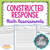 Third Grade Constructed Response Math Assessments - Editable