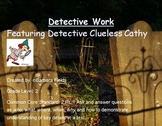 Common Core Detective Work  2.RL.1 Ask and Answer Questions