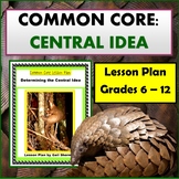 Common Core: Determining Central Idea