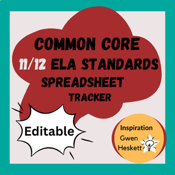Preview of Common Core ELA 11/12 Standards Spreadsheet Tracker