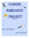 Common Core ELA: Career Research Project + Vocabulary