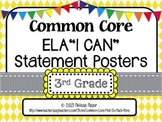 Common Core English Language Arts I CAN Posters - 3rd (Thi