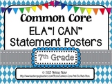 Common Core English Language Arts I CAN Posters - 7th (Sev