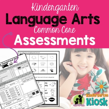 Preview of Kindergarten Assessments Language Arts Common Core