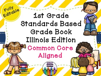 Preview of Common Core Excel Grade Book - Illinois Edition - 1st Grade!