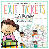 Common Core Exit Tickets: Kindergarten ELA Bundle
