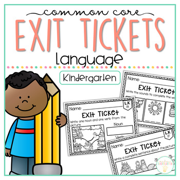 Preview of Common Core Exit Tickets: Kindergarten Language